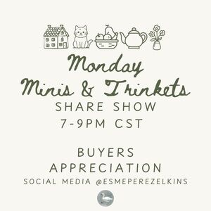 Miniatures & Trinkets Share Show